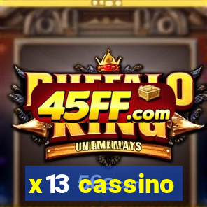 x13 cassino